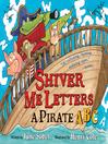 Cover image for Shiver Me Letters